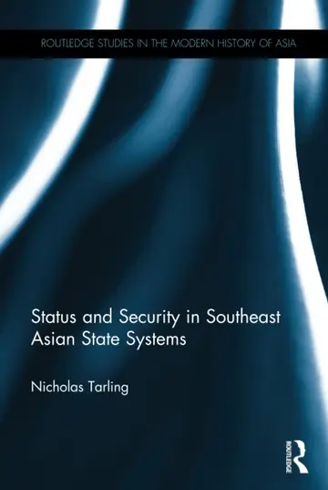 Cover of Status and Security in Southeast Asian State Systems