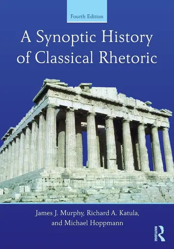 Cover of A Synoptic History of Classical Rhetoric