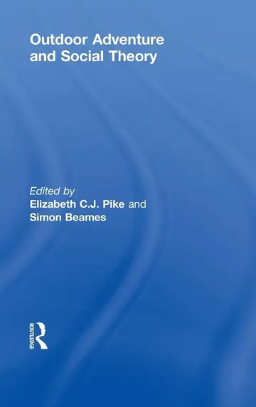 Cover of Outdoor Adventure and Social Theory