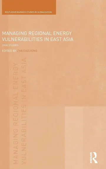 Cover of Managing Regional Energy Vulnerabilities in East Asia