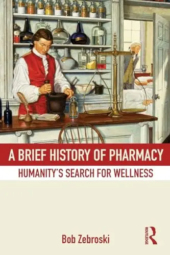 Cover of A Brief History of Pharmacy