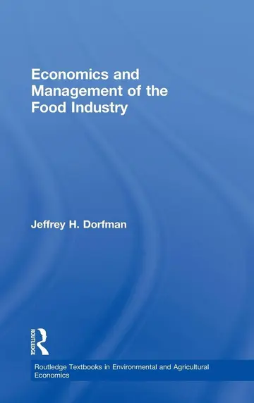 Cover of Economics and Management of the Food Industry