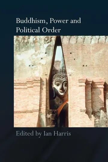 Cover of Buddhism, Power and Political Order