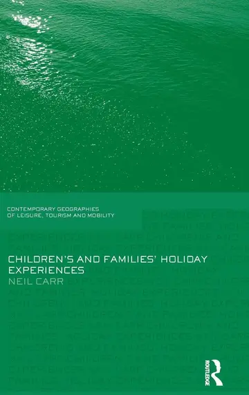 Cover of Children`s and Families` Holiday Experiences
