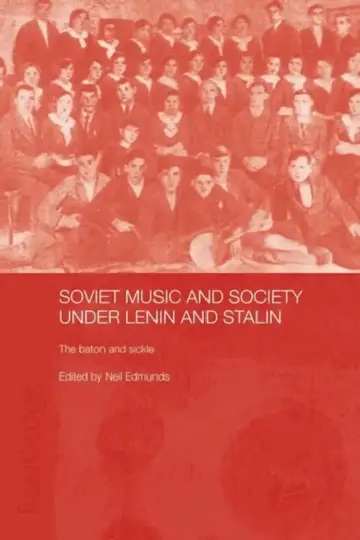Cover of Soviet Music and Society Under Lenin and Stalin