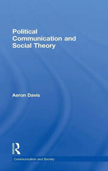 Cover of Political Communication and Social Theory