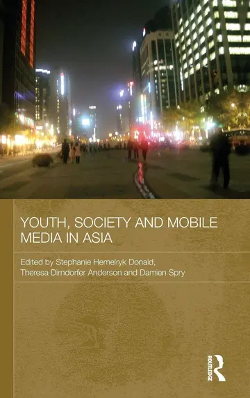 Cover of Youth, Society and Mobile Media in Asia