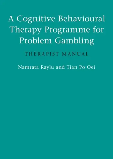 Cover of A Cognitive Behavioural Therapy Programme for Problem Gambling