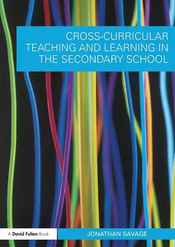 Cover of Cross-Curricular Teaching and Learning in the Secondary School