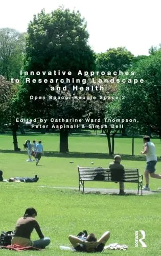 Cover of Innovative Approaches to Researching Landscape and Health