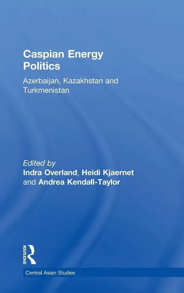 Cover of Caspian Energy Politics