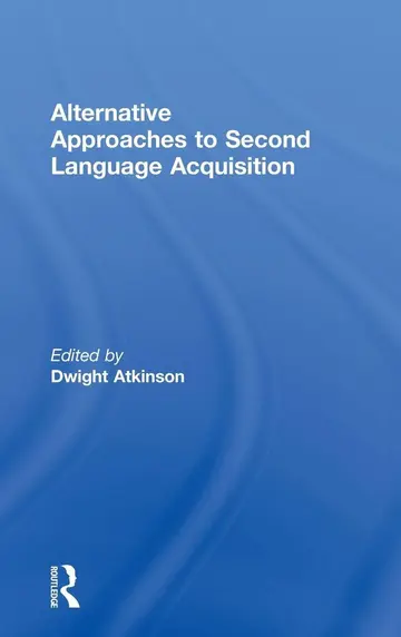 Cover of Alternative Approaches to Second Language Acquisition