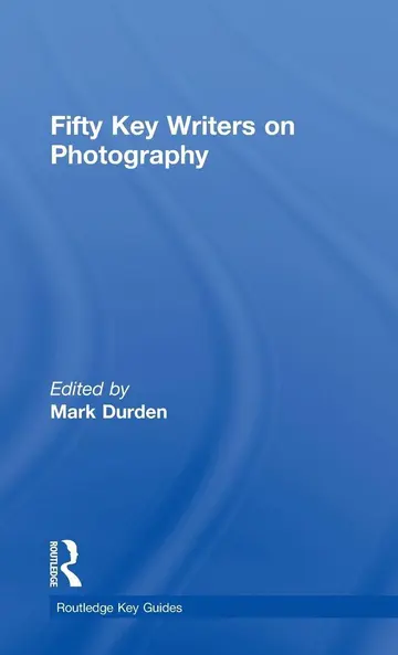 Cover of Fifty Key Writers on Photography