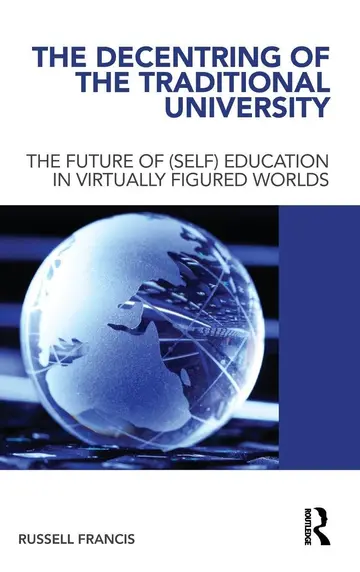 Cover of The Decentring of the Traditional University