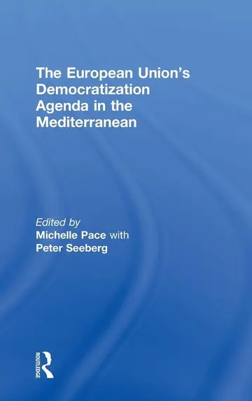 Cover of The European Union's Democratization Agenda in the Mediterranean