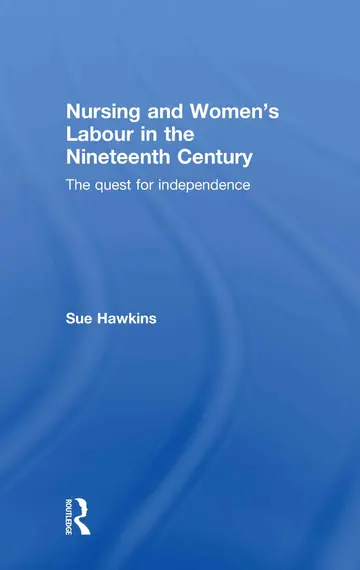Cover of Nursing and Women's Labour in the Nineteenth Century
