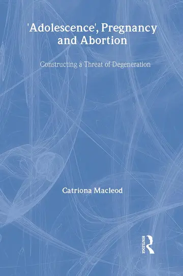 Cover of Adolescence', Pregnancy and Abortion