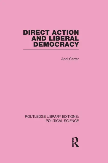 Cover of Direct Action and Liberal Democracy