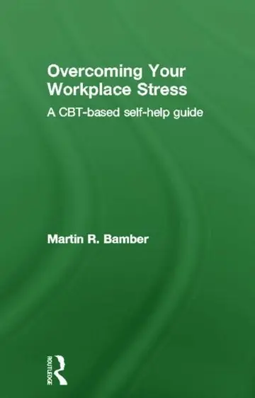 Cover of Overcoming Your Workplace Stress