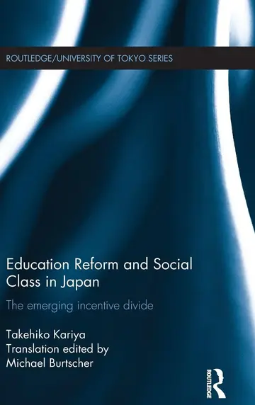 Cover of Education Reform and Social Class in Japan