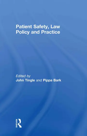 Cover of Patient Safety, Law Policy and Practice