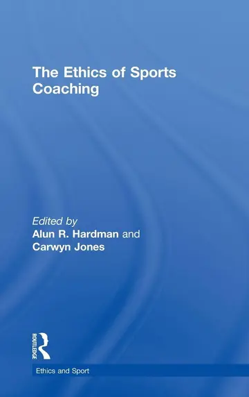 Cover of The Ethics of Sports Coaching