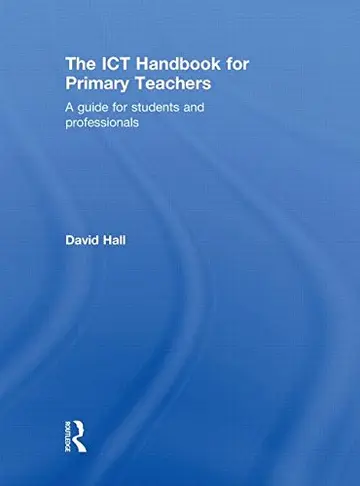 Cover of The ICT Handbook for Primary Teachers