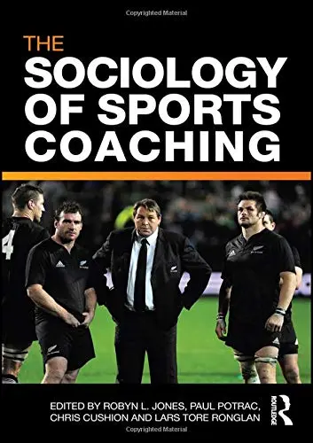 Cover of The Sociology of Sports Coaching
