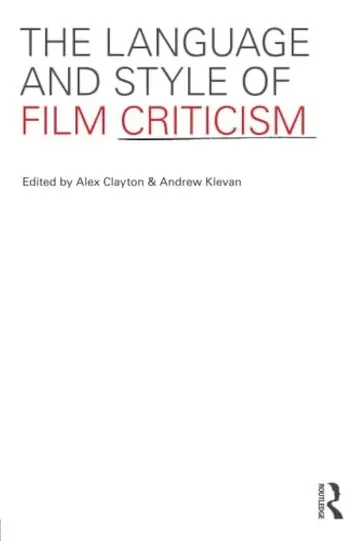 Cover of The Language and Style of Film Criticism