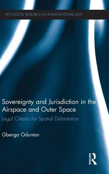 Cover of Sovereignty and Jurisdiction in the Airspace and Outer Space