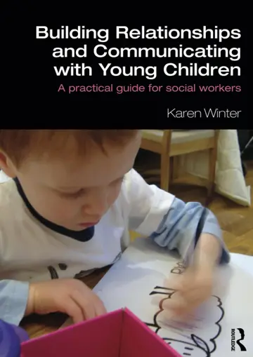 Cover of Building Relationships and Communicating with Young Children