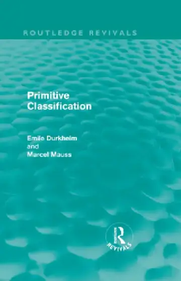 Cover of Primitive Classification (Routledge Revivals)