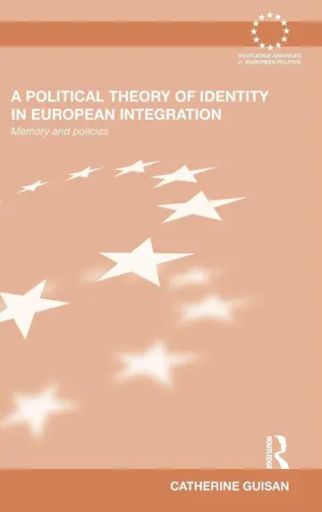 Cover of A Political Theory of Identity in European Integration