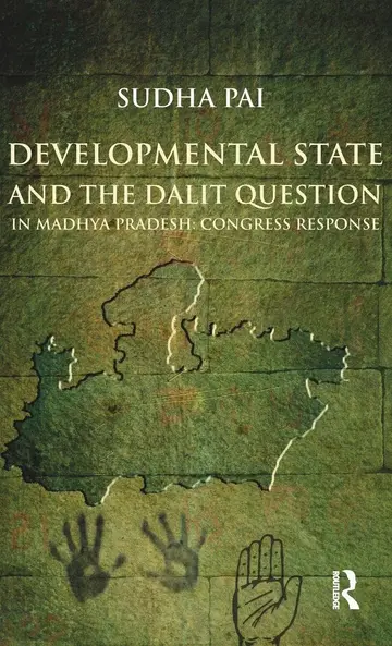 Cover of Developmental State and the Dalit Question in Madhya Pradesh
