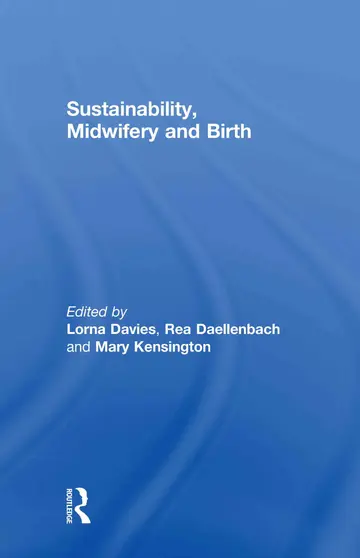 Cover of Sustainability, Midwifery and Birth