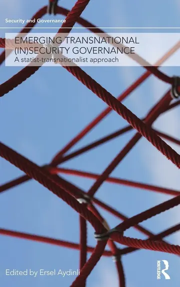 Cover of Emerging Transnational Insecurity Governance