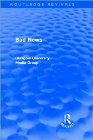 Cover of Bad News (Routledge Revivals)