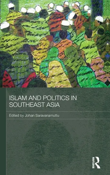 Cover of Islam and Politics in Southeast Asia