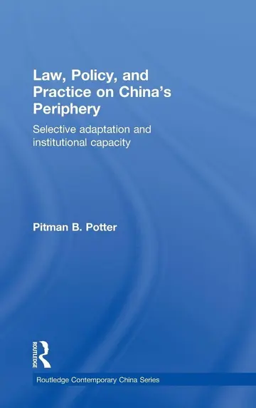 Cover of Law, Policy and Practice on China's Periphery