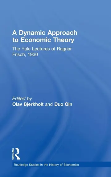 Cover of A Dynamic Approach to Economic Theory