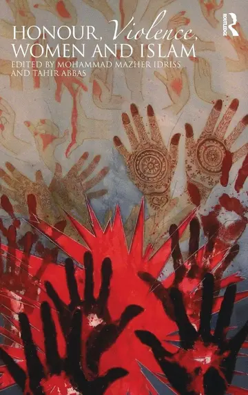 Cover of Honour, Violence, Women and Islam