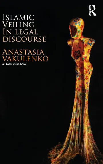 Cover of Islamic Veiling in Legal Discourse