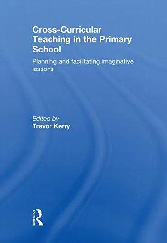 Cover of Cross-Curricular Teaching in the Primary School
