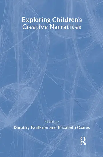 Cover of Exploring Children's Creative Narratives