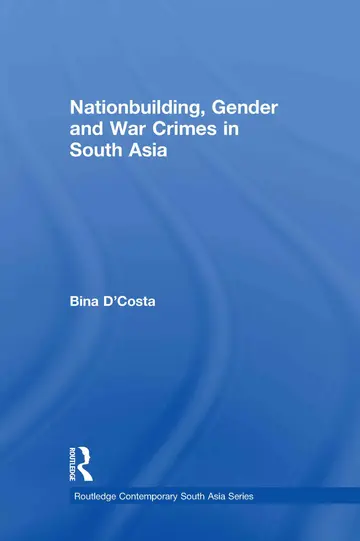 Cover of Nationbuilding, Gender and War Crimes in South Asia