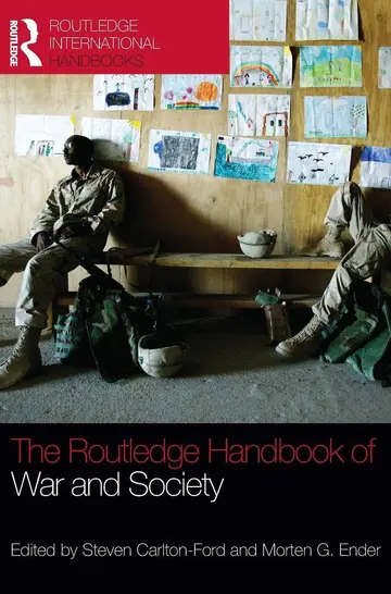Cover of The Routledge Handbook of War and Society