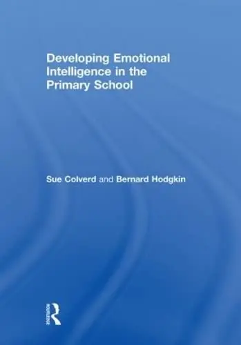 Cover of Developing Emotional Intelligence in the Primary School