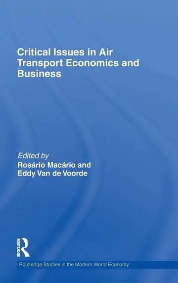 Cover of Critical Issues in Air Transport Economics and Business