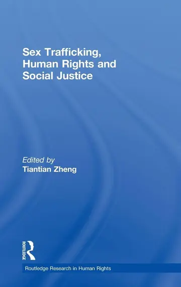 Cover of Sex Trafficking, Human Rights and Social Justice