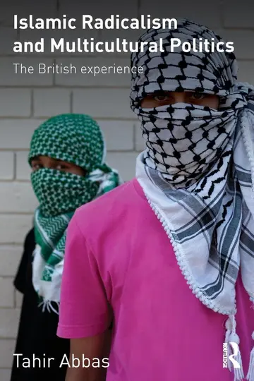 Cover of Islamic Radicalism and Multicultural Politics